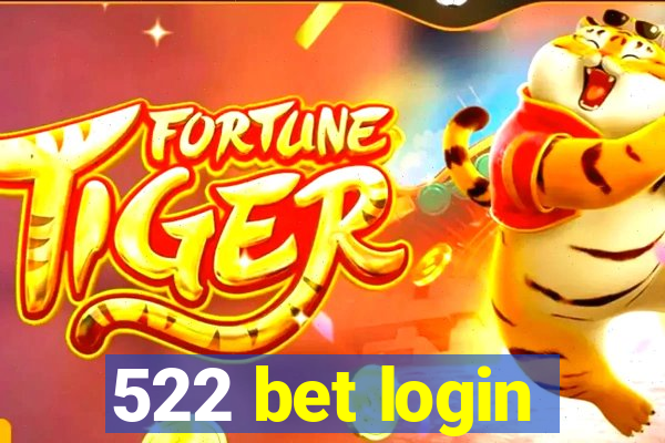 522 bet login